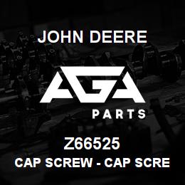 Z66525 John Deere Cap Screw - CAP SCREW | AGA Parts