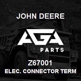 Z67001 John Deere ELEC. CONNECTOR TERMINAL | AGA Parts