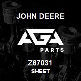 Z67031 John Deere SHEET | AGA Parts