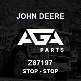 Z67197 John Deere Stop - STOP | AGA Parts