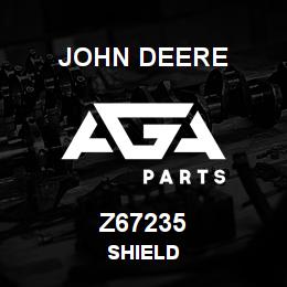 Z67235 John Deere SHIELD | AGA Parts