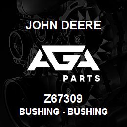 Z67309 John Deere Bushing - BUSHING | AGA Parts