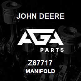 Z67717 John Deere MANIFOLD | AGA Parts