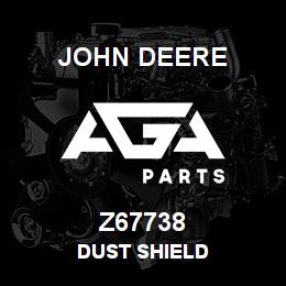 Z67738 John Deere DUST SHIELD | AGA Parts
