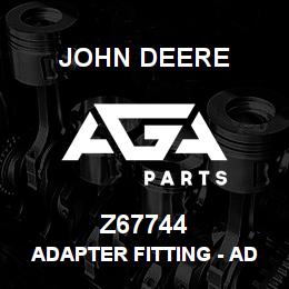Z67744 John Deere Adapter Fitting - ADAPTER FITTING | AGA Parts
