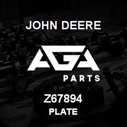 Z67894 John Deere PLATE | AGA Parts