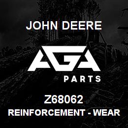 Z68062 John Deere Reinforcement - WEAR PLATE | AGA Parts