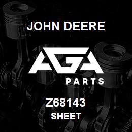 Z68143 John Deere SHEET | AGA Parts
