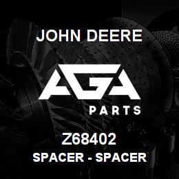 Z68402 John Deere SPACER - SPACER | AGA Parts
