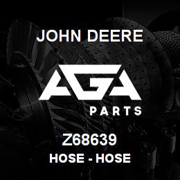 Z68639 John Deere Hose - HOSE | AGA Parts