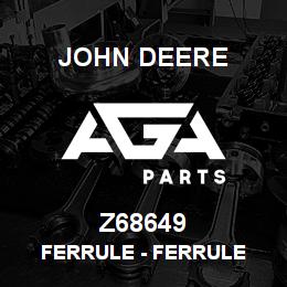 Z68649 John Deere Ferrule - FERRULE | AGA Parts
