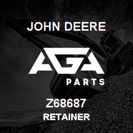 Z68687 John Deere RETAINER | AGA Parts