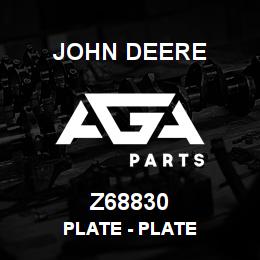 Z68830 John Deere Plate - PLATE | AGA Parts