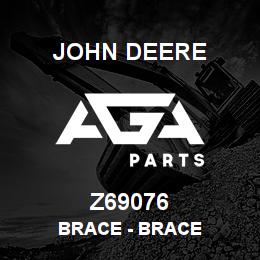 Z69076 John Deere Brace - BRACE | AGA Parts