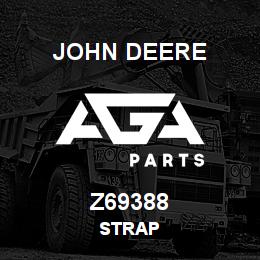 Z69388 John Deere STRAP | AGA Parts