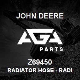 Z69450 John Deere Radiator Hose - RADIATOR HOSE | AGA Parts
