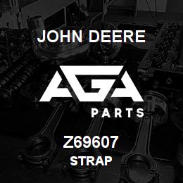 Z69607 John Deere STRAP | AGA Parts