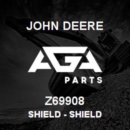Z69908 John Deere Shield - SHIELD | AGA Parts
