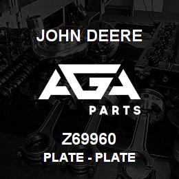 Z69960 John Deere Plate - PLATE | AGA Parts