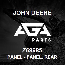 Z69985 John Deere Panel - PANEL, REAR NARROW | AGA Parts