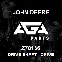 Z70136 John Deere Drive Shaft - DRIVE SHAFT, DRIVE SHAFT | AGA Parts