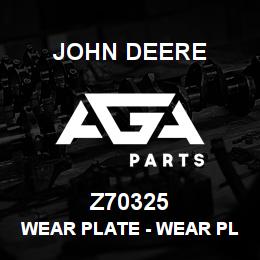 Z70325 John Deere Wear Plate - WEAR PLATE | AGA Parts