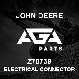Z70739 John Deere ELECTRICAL CONNECTOR ASSY | AGA Parts