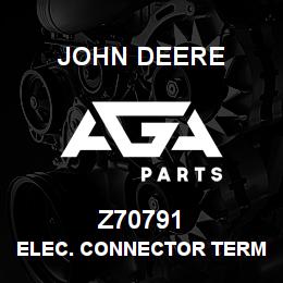 Z70791 John Deere ELEC. CONNECTOR TERMINAL | AGA Parts