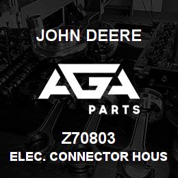 Z70803 John Deere ELEC. CONNECTOR HOUSING | AGA Parts