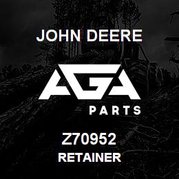 Z70952 John Deere RETAINER | AGA Parts