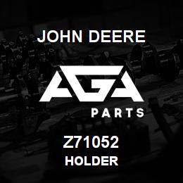 Z71052 John Deere HOLDER | AGA Parts