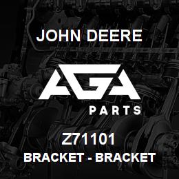 Z71101 John Deere Bracket - BRACKET | AGA Parts
