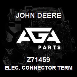 Z71459 John Deere ELEC. CONNECTOR TERMINAL | AGA Parts