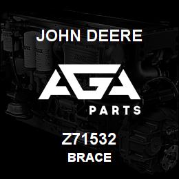 Z71532 John Deere BRACE | AGA Parts