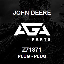 Z71871 John Deere Plug - PLUG | AGA Parts