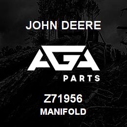 Z71956 John Deere MANIFOLD | AGA Parts