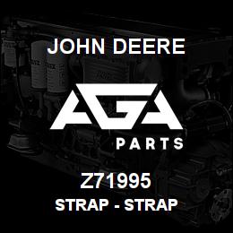Z71995 John Deere Strap - STRAP | AGA Parts