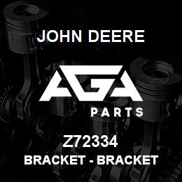 Z72334 John Deere Bracket - BRACKET | AGA Parts