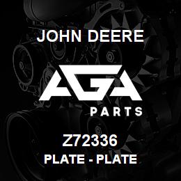 Z72336 John Deere Plate - PLATE | AGA Parts