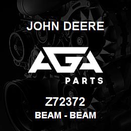 Z72372 John Deere Beam - BEAM | AGA Parts