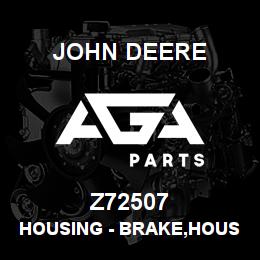 Z72507 John Deere Housing - BRAKE,HOUSING | AGA Parts