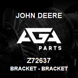 Z72637 John Deere Bracket - BRACKET | AGA Parts