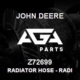 Z72699 John Deere Radiator Hose - RADIATOR HOSE | AGA Parts