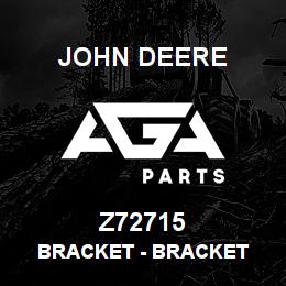 Z72715 John Deere Bracket - BRACKET | AGA Parts