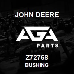 Z72768 John Deere BUSHING | AGA Parts