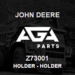 Z73001 John Deere Holder - HOLDER | AGA Parts