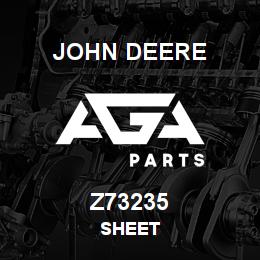 Z73235 John Deere SHEET | AGA Parts