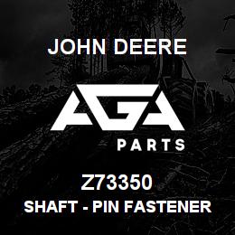 Z73350 John Deere Shaft - PIN FASTENER | AGA Parts