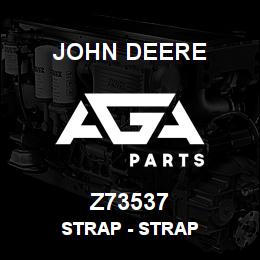 Z73537 John Deere Strap - STRAP | AGA Parts