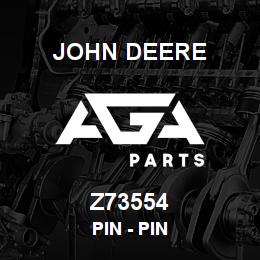 Z73554 John Deere Pin - PIN | AGA Parts